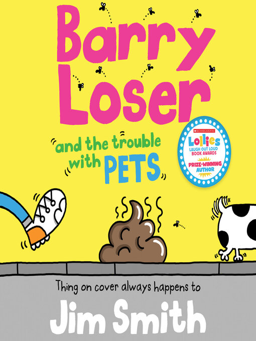 Title details for Barry Loser and the Trouble with Pets by Jim Smith - Available